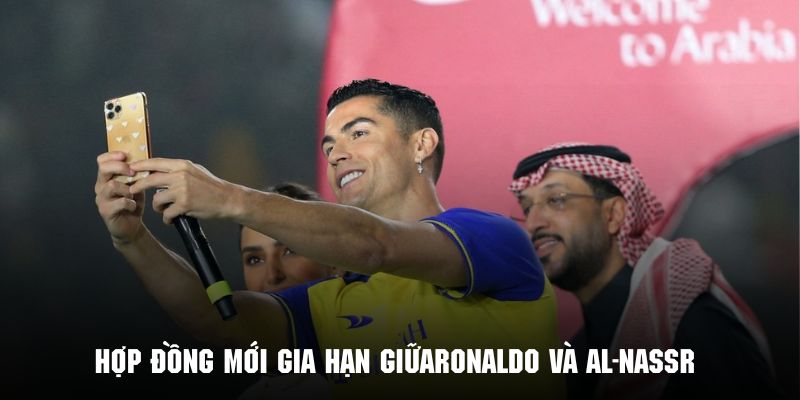 Tin Tức Hot Về Ronaldo Gia Hạn Hợp Đồng Giá Trị Khủng Với Al-Nassr 2 Chi tiết về bản hợp đồng mới giữa Ronaldo và câu lạc bộ chủ quản